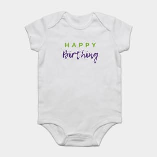 Happy Birthing Baby Bodysuit